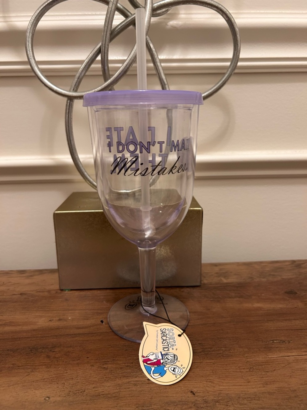 Purple Insulated Wine Tumbler with Straw “I Don’t Make Mistakes I Date Them”